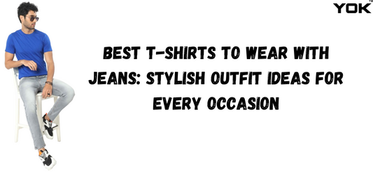 Best T-Shirts to Wear with Jeans: Stylish Outfit Ideas for Every Occasion